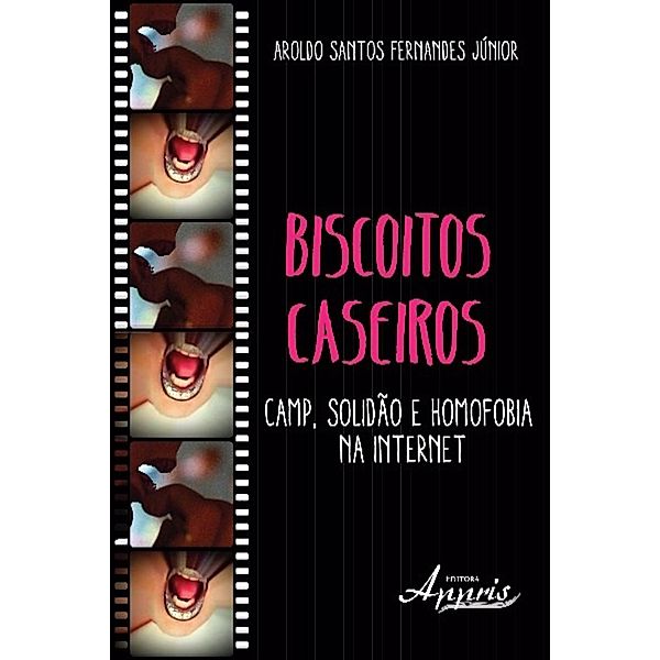 Biscoitos caseiros: / Direitos Humanos e Inclusão, Aroldo Santos Fernandes Júnior