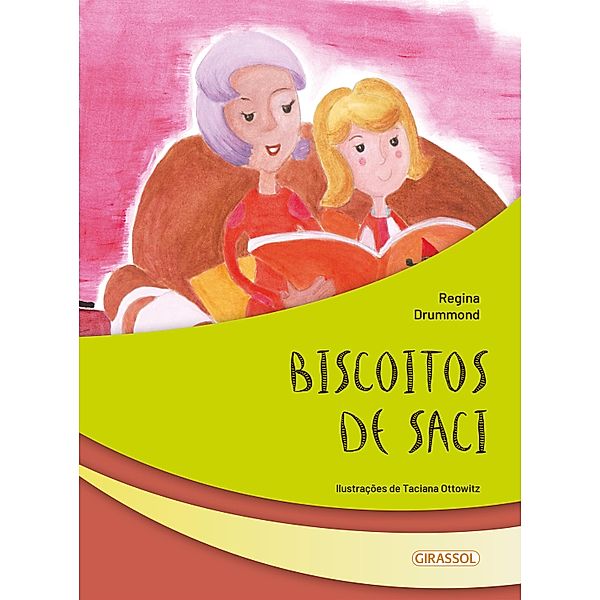 Biscoitos de Saci / Seres fantásticos Bd.6, Regina Drummond