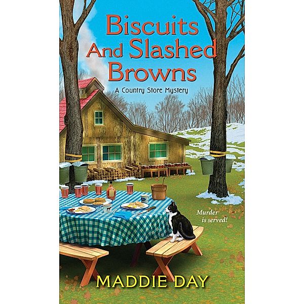 Biscuits and Slashed Browns / A Country Store Mystery Bd.4, Maddie Day