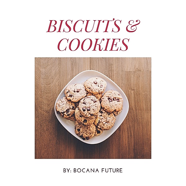BISCUITS & COOKIES, Bocana Future