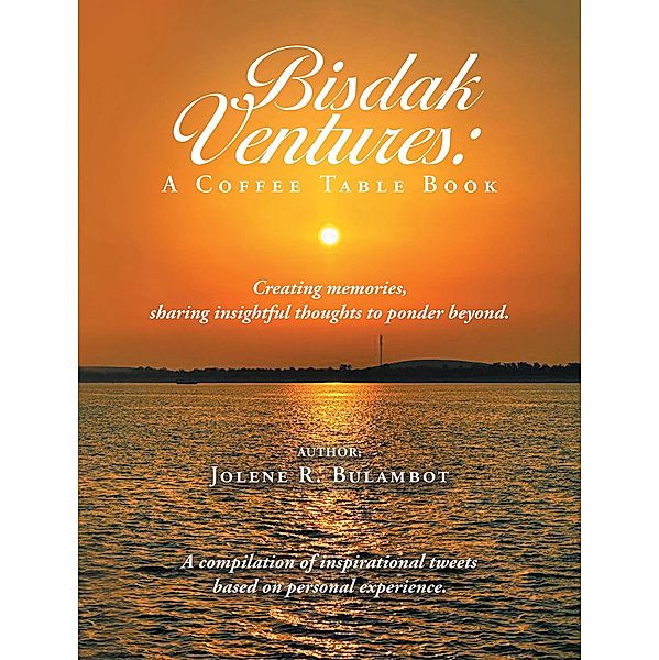 Bisdak Ventures: A Coffee Table Book, Jolene R. Bulambot