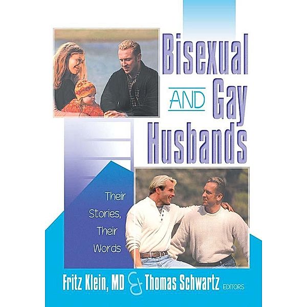 Bisexual and Gay Husbands, Fritz Klein, Thomas R Schwartz