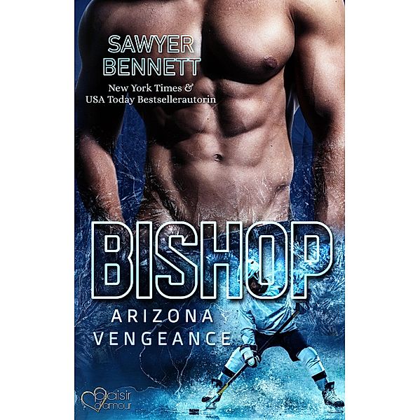 Bishop (Arizona Vengeance Team Teil 1) / Arizona Vengeance Team Bd.1, Sawyer Bennett