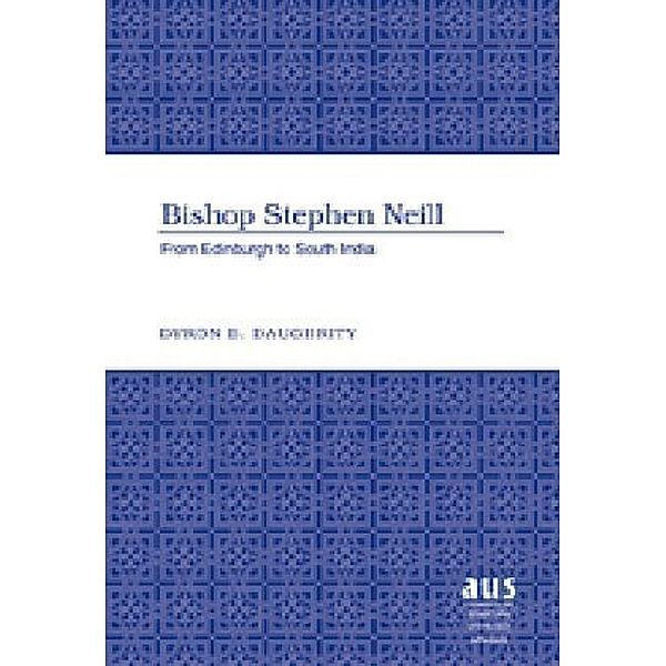 Bishop Stephen Neill, Dyron Daughrity