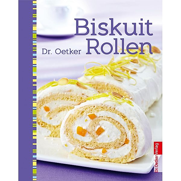 Biskuitrollen / Sweet dreams, Oetker, Oetker Verlag