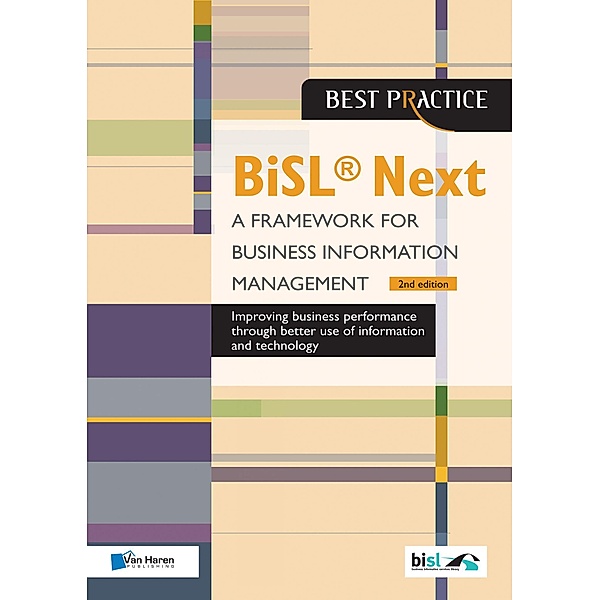 BiSL® Next - A Framework for Business Information Management 2nd edition, Brian Johnson, Gerard Wijers, Lucille van der Hagen, Walter Zondervan