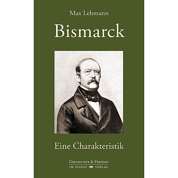 Bismarck, Max Lehmann