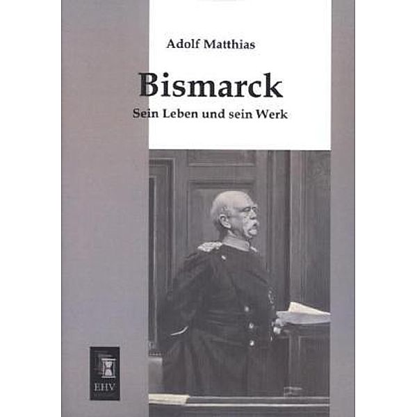 Bismarck, Adolf Matthias