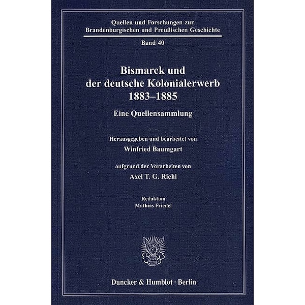 Bismarck und der deutsche Kolonialerwerb 1883-1885.