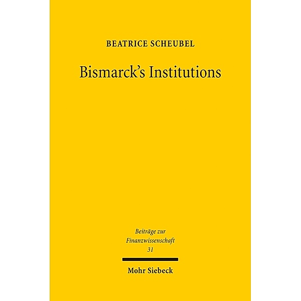 Bismarck's Institutions, Beatrice Scheubel