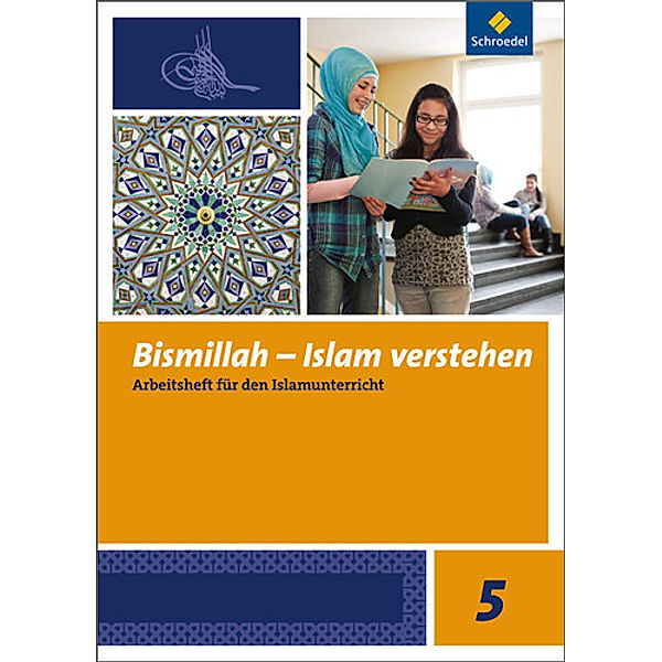 Bismillah / Bismillah - Wir entdecken den Islam, Sami Alphan, Mahmut Gül, Mustafa Tütüneken, Annett Abdel-Rahman, Fahima Ulfat, Yilmaz Gümüs, Naciye Kamcili-Yildiz, Elisabeth Vogt-Mahmoud