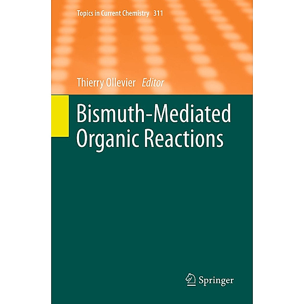 Bismuth-Mediated Organic Reactions