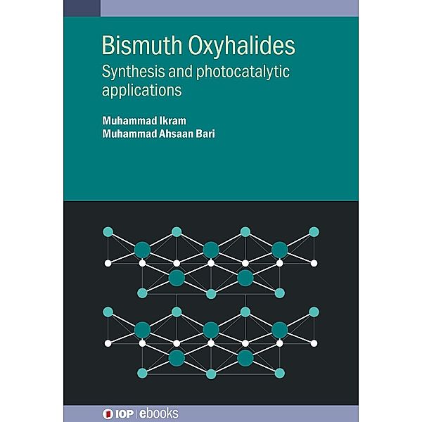 Bismuth Oxyhalides, Muhammad Ikram, Muhammad Ahsaan Bari