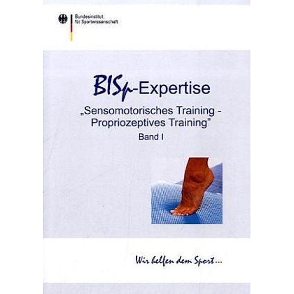 BISp-Expertise Sensomotorisches Training - Propriozeptives Training, Peter Stehle