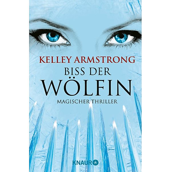 Biss der Wölfin / Otherworld Bd.9, Kelley Armstrong