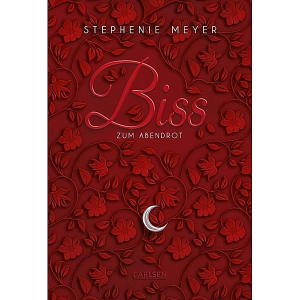 Biss zum Abendrot / Twilight-Serie Bd.3, Stephenie Meyer