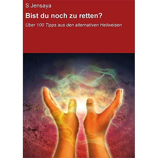 Bist du noch zu retten?, Null S. Jensaya