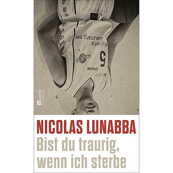 Bist du traurig, wenn ich sterbe, Nicolas Lunabba