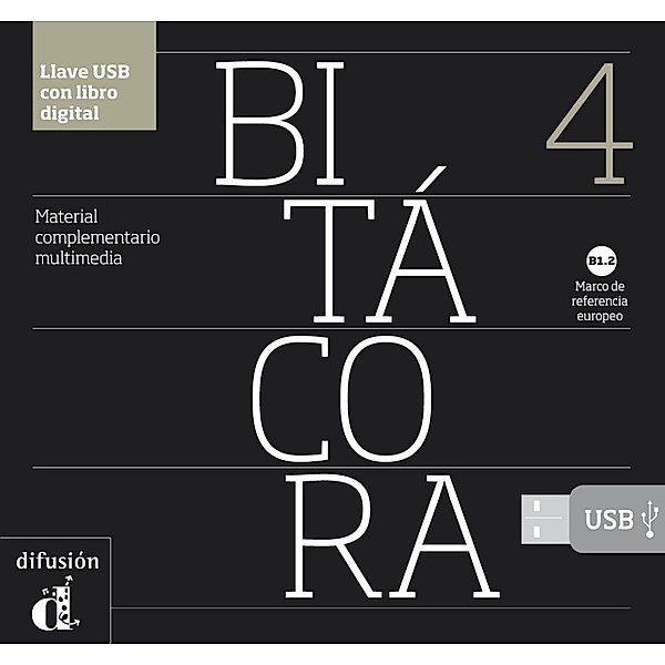 Bitácora - monolinguale Ausgabe: Bd.3 Material complementario multimedia B1.2, Llave USB con libro digital, 1 USB-Stick