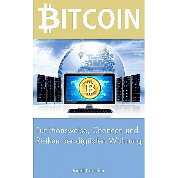 Bitcoin, Daniel Kerscher
