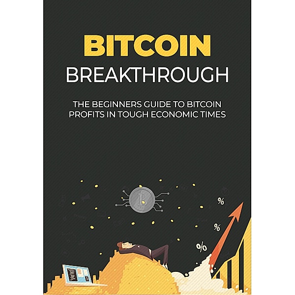 Bitcoin Breakthrough / 1, Empreender