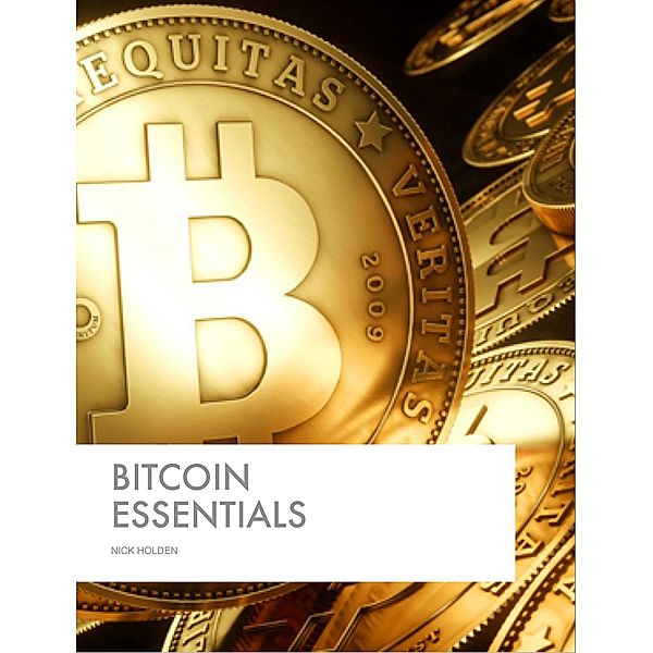 Bitcoin Essentials, nick Holden