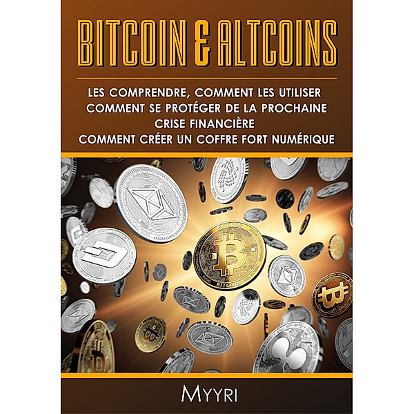 Bitcoin Et Altcoins, Myyri