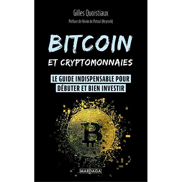 Bitcoin et cryptomonnaies, Gilles Quoistiaux