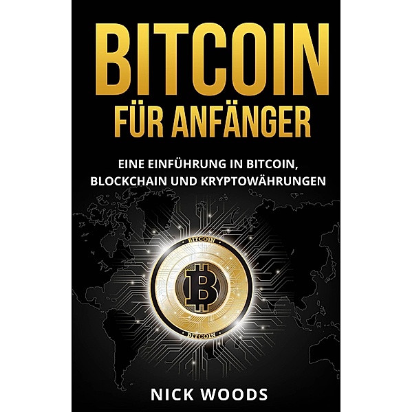 Bitcoin für Anfänger, Nick Woods