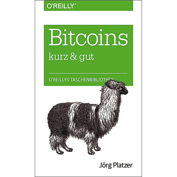 Bitcoin - kurz & gut, Joerg Platzer