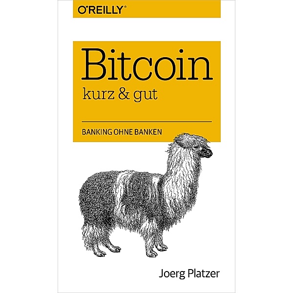 Bitcoin - kurz & gut / kurz & gut, Joerg Platzer