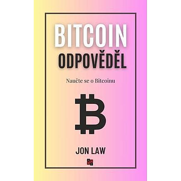 Bitcoin odpovedel, Jon Law