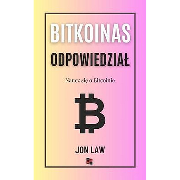 Bitcoin Odpowiedzial, Jon Law