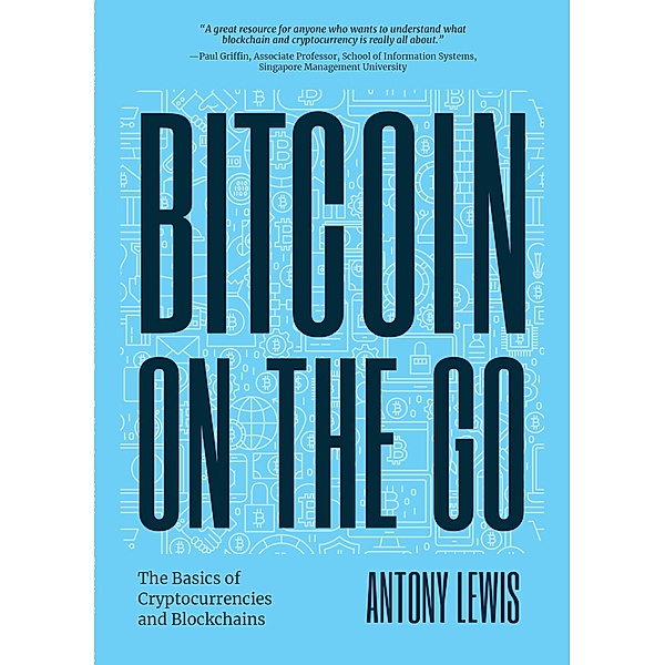 Bitcoin on the Go, Antony Lewis