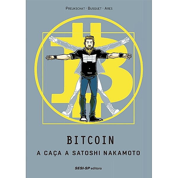 Bitcoin / SESI-SP Quadrinhos, Alex Preukschat, Josep Busquet, José Angel Ares