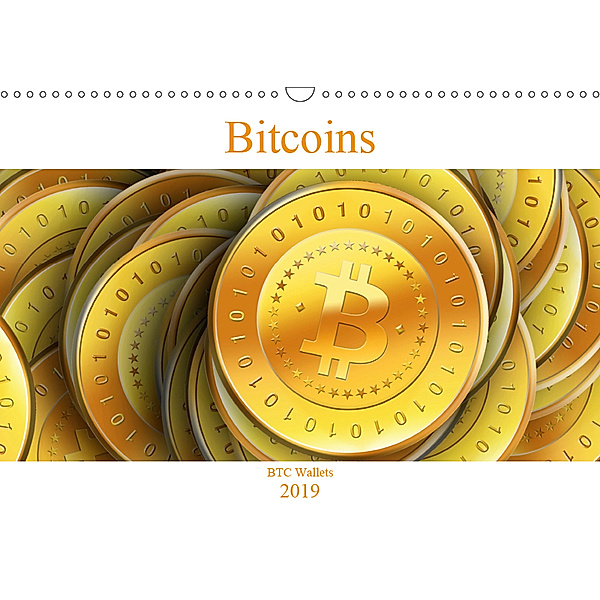 Bitcoins (Wandkalender 2019 DIN A3 quer), BTC Wallets