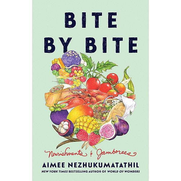 Bite by Bite, Aimee Nezhukumatathil