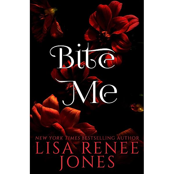 Bite Me (Vampire Wardens Resurrection, #1) / Vampire Wardens Resurrection, Lisa Renee Jones