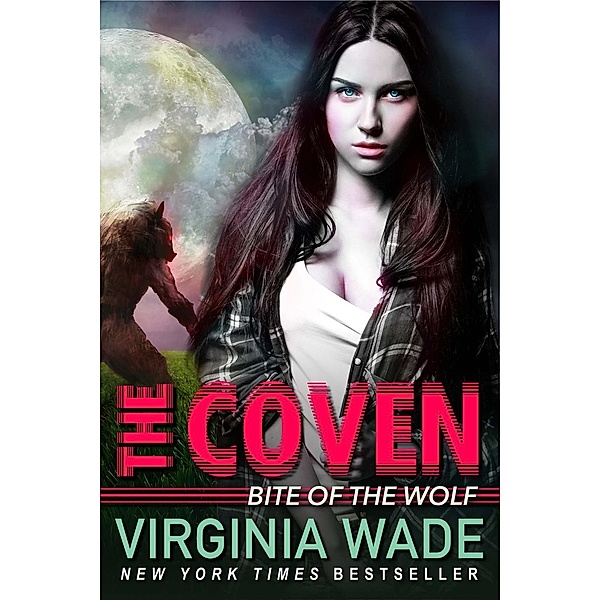 Bite of the Wolf (The Coven, #2), Virginia Wade