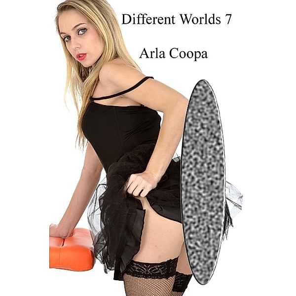 Bite Sized Arla: Different Worlds 7, Arla Coopa