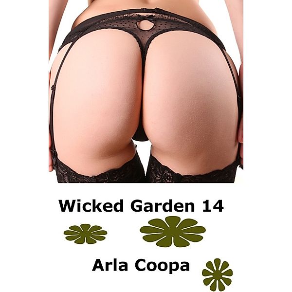 Bite Sized Arla: Wicked Garden 14, Arla Coopa