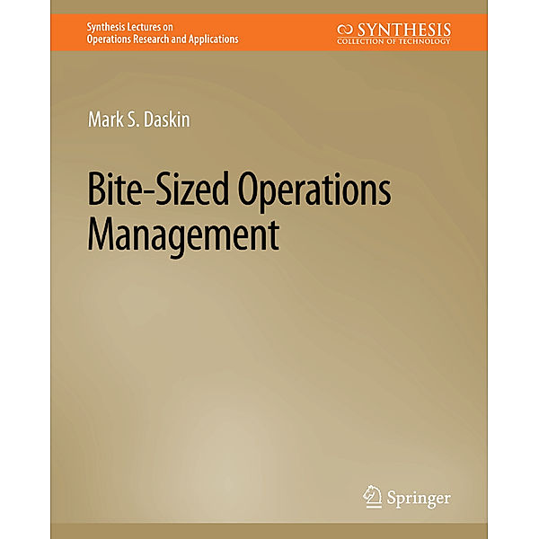 Bite-Sized Operations Management, Mark S. Daskin