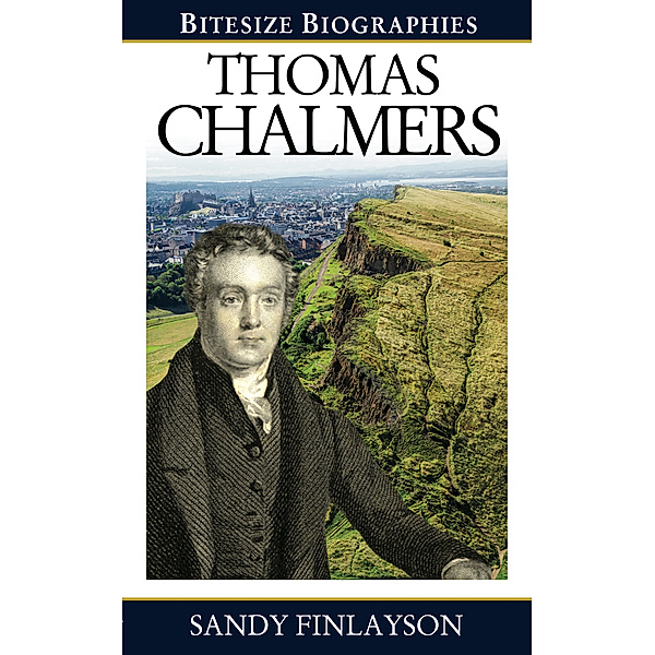 Bitesize Biographies: Thomas Chalmers, Sandy Finlayson