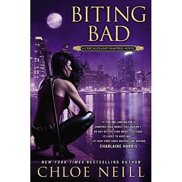Biting Bad / Chicagoland Vampires Bd.8, Chloe Neill