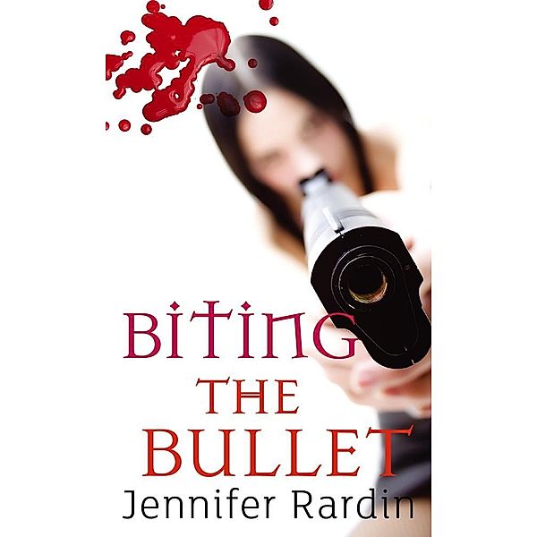 Biting The Bullet / Jaz Parks Bd.3, Jennifer Rardin