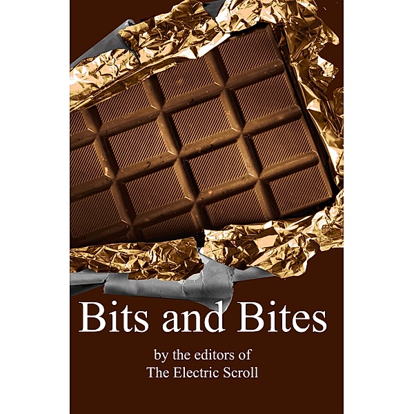 Bits and Bites, the editors of The Electric Scroll