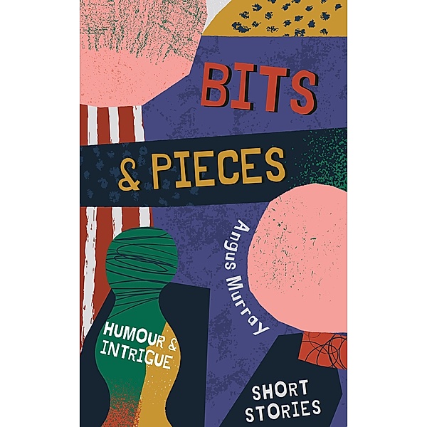 Bits and Pieces, Angus Murray