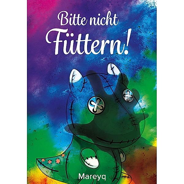 Bitte nicht füttern!, Mareyq