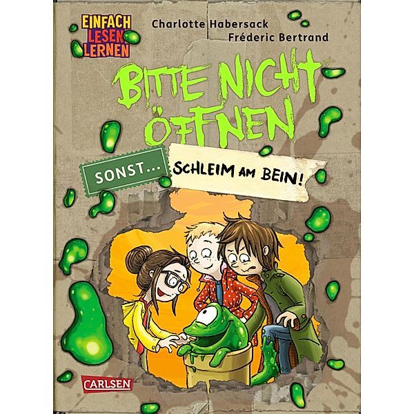 Bitte nicht öffnen, sonst ... 2: Schleim am Bein! / Bitte nicht öffnen, sonst ... Bd.2, Charlotte Habersack