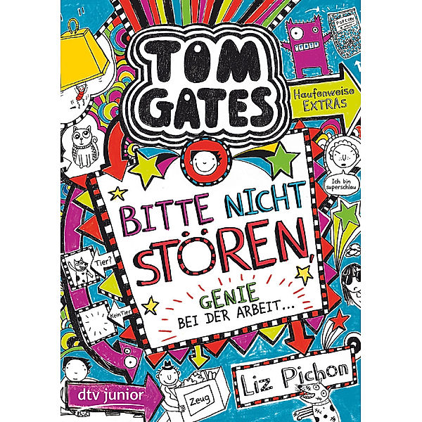 Bitte nicht stören, Genie bei der Arbeit... / Tom Gates Bd.8, Liz Pichon